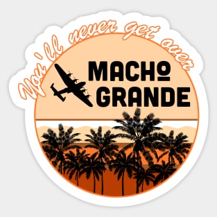 Macho Grande Sticker